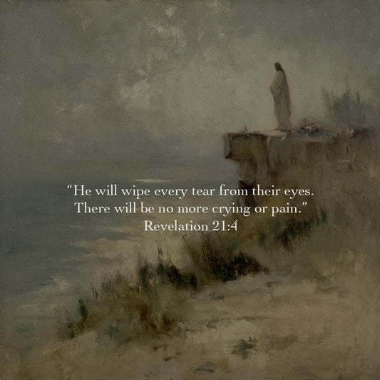 He Will Wipe Every Tear: God's Promise to the Grieving